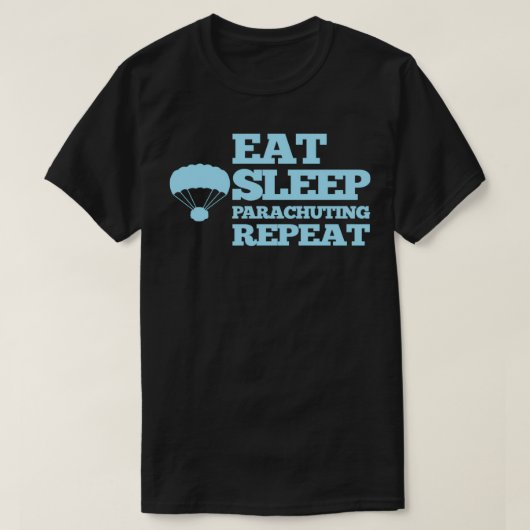 Parachuting Eat Sleep Herhalen T-shirt (Design voorkant)