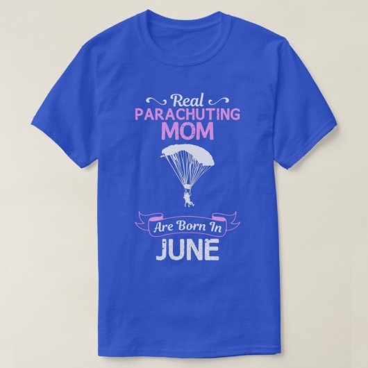 Parachuting mam June Grappig design for Gift T-shirt (Design voorkant)