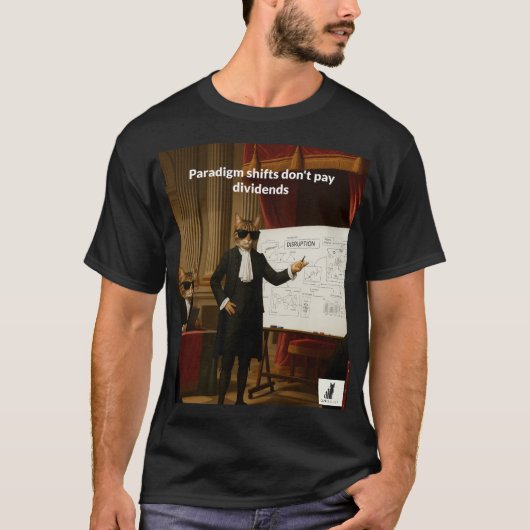 Paradigm Shifts Betaal Geen Dividend - Kapitalist T-shirt (Voorkant)