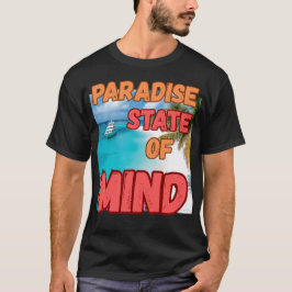 "Paradijs staat van geest." T-shirt