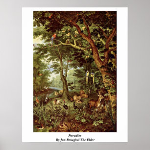 Paradise door Jan Brueghel The Elder Poster