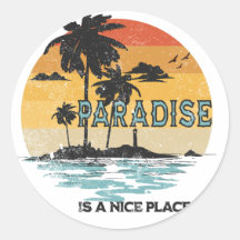 Paradise is een leuke plek