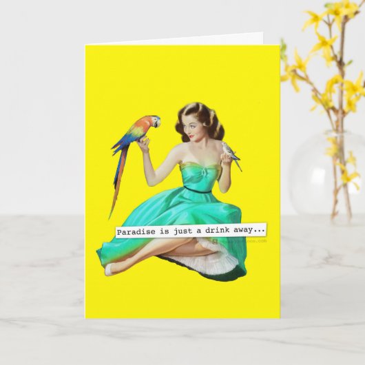 Paradise is slechts een Drink verwijderd Verjaarda Kaart (Gele Bloem)