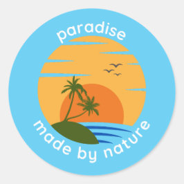 Paradise Made by Natuur Ronde Sticker