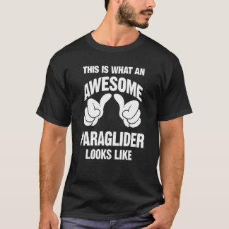 Paraglider Ziet Er Grappig Uit T-shirt