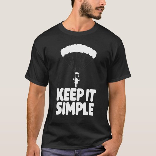 Paragliding Keep It Simple Men Vacation Flying Tr T-shirt (Voorkant)