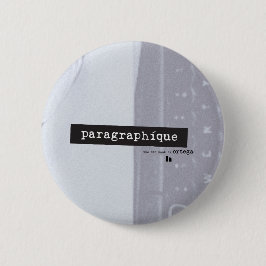 Paragraphíque Round Pin Ronde Button 5,7 Cm