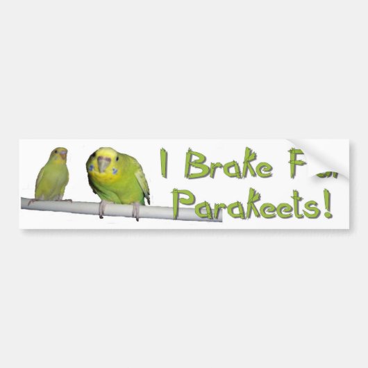 Parakeets een rem geven bumpersticker (Voorkant)