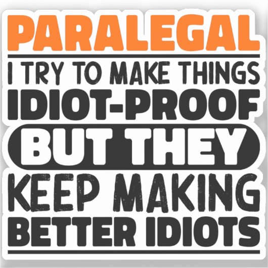 Paralegal Ik probeer dingen grappig te zeggen Sticker (Voorkant)