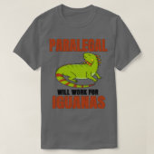 Paralegal zal werken voor Iguanas T-shirt (Design voorkant)