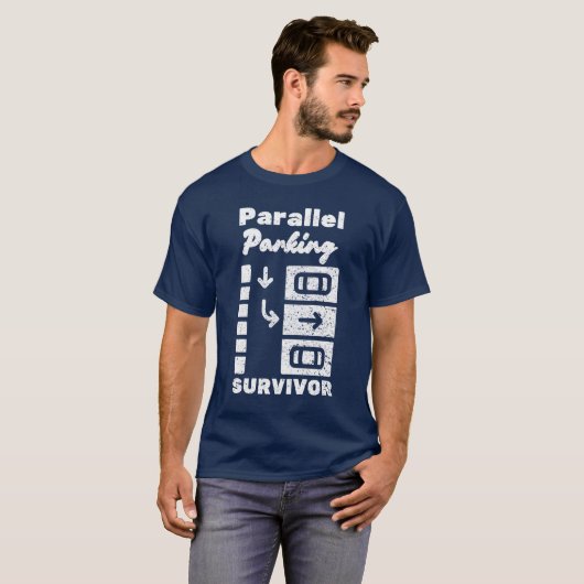 Parallel parkeren Overlevende grappige bestuurder T-shirt (Voorkant volledig)