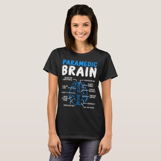 Paramedic Brain Paramedic School EMT EMS Week T-shirt (Voorkant volledig)