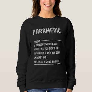 Paramedic Definition Shirten Funny Job Title Trui