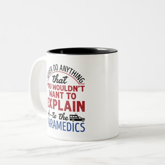 Paramedic EMT EMS Funny Exclear to Paramedics Tweekleurige Koffiemok (Voorkant links)