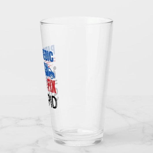 Paramedic I Fix Stupid Funny EMT Glas (Links)