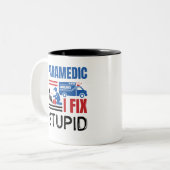 Paramedic I Fix Stupid Funny EMT Tweekleurige Koffiemok (Voorkant links)
