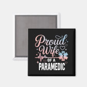 Paramedic Wife Proud Wife Of An Paramedic  Magneet (Voorkant / Achterkant)