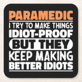 Paramedicus Ik probeer dingen grappig te maken Kartonnen Onderzetters (Voorkant)