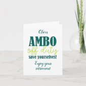 Paramedische en Ambo Funny Off Duty Pensioen Kaart (Voorkant)