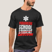Paramedische School Survivor EHBO Medisch Me T-shirt (Voorkant)