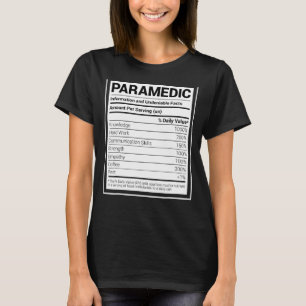 Paramedische Voeding Feiten Grappige EMS Emergency T-shirt