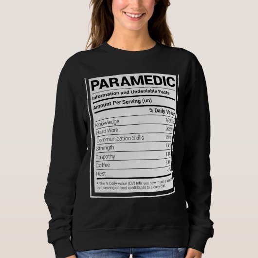 Paramedische Voeding Feiten Grappige EMS Emergency Trui (Voorkant)