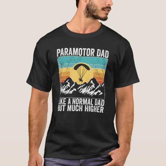 Paramotor Pilot als een normale vader Paramotoring T-shirt (Voorkant)