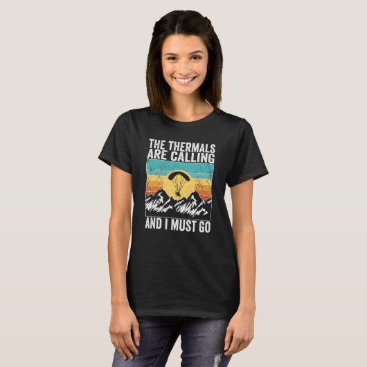 Paramotor Pilot The Thermals are calling Paramotor T-shirt (Voorkant volledig)