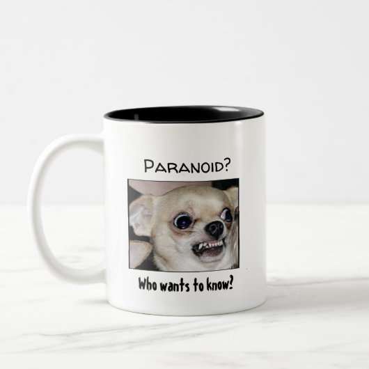 Paranoid Chihuahua Pour uw angsten uit Tweekleurige Koffiemok (Links)