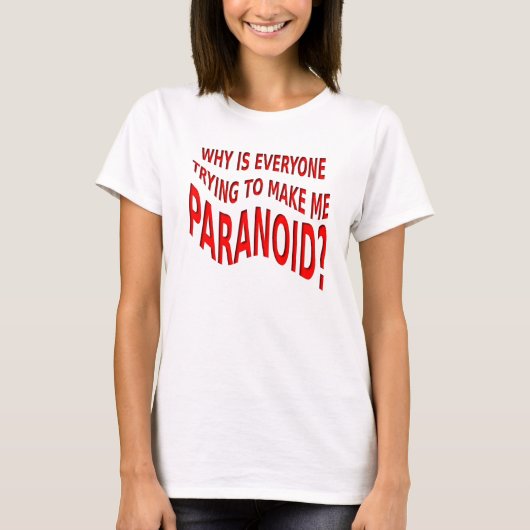 Paranoïde Grappig T-shirt (Voorkant)
