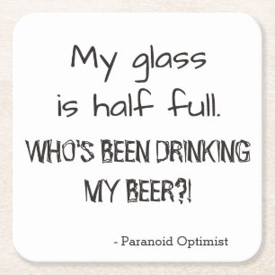 Paranoïde optimist Grappig Quote Beer Kartonnen Onderzetters