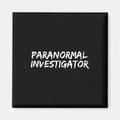 Paranormaal Investigator Ghost Hunting EVP Hallowe Magneet (Voorkant)