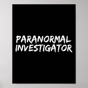 Paranormaal Investigator Ghost Hunting EVP Hallowe Poster