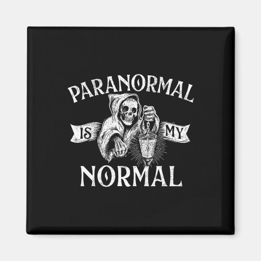 Paranormaal is mijn normaal - Phantom Ghost Huntin Magneet (Voorkant)