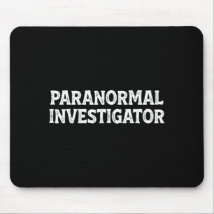 Paranormaal onderzoeker spookjacht jager muismat