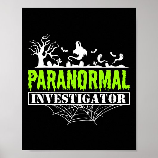 Paranormal Investigator Ghost Hunting Poster (Voorkant)