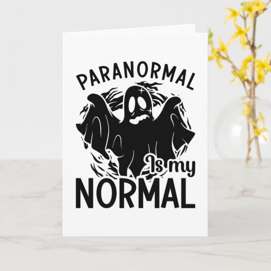 Paranormal Is My Normal Ghost Hunter Ghost Hunting Kaart (Gele Bloem)