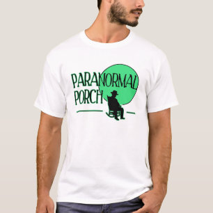 Paranormal Porch Officieel Gear! T-shirt