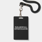 Paranormale onderzoeker Ghost Hunting EVP Badge (Voorkant met koord)