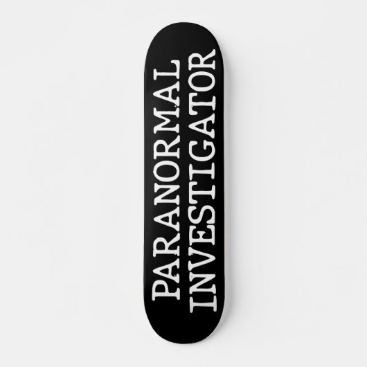 Paranormale onderzoeker Ghost Hunting EVP Persoonlijk Skateboard (Voorkant)