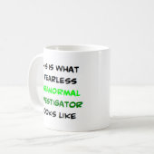 paranormale onderzoeker, zonder angst koffiemok (Voorkant links)