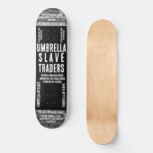 PARAPLU SLAVE HANDELAARS Skateboard (Voorkant)