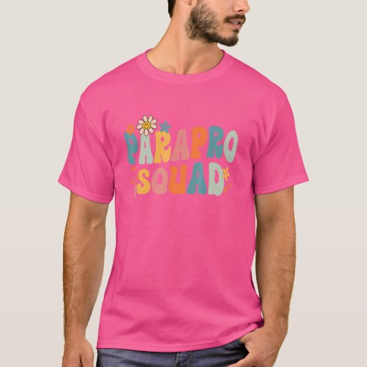 Parapro Squad Groovy Paraprofessional Para Squad T T-shirt (Voorkant)