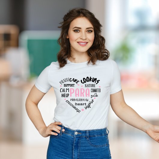 Paraprofessional bemoedigende woorden t-shirt