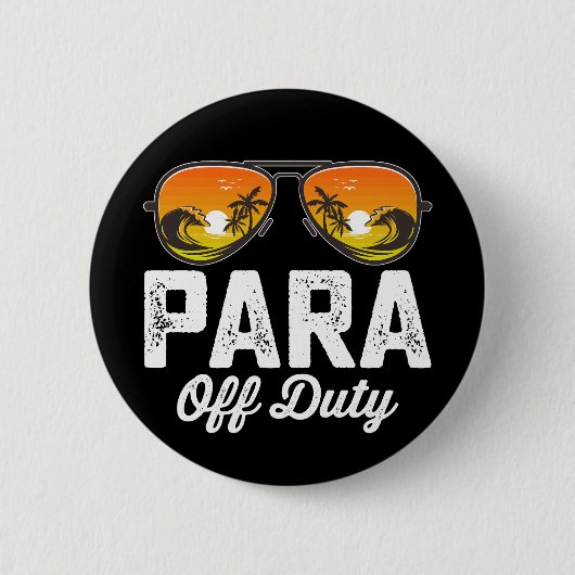 Paraprofessional buiten dienst Laatste schooldag Ronde Button 5,7 Cm (Voorkant)