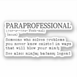 Paraprofessional Definition, Para Teacher Gift Sticker