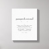 Paraprofessional Definition Waardering Gift Canvas Afdruk (Voorkant)