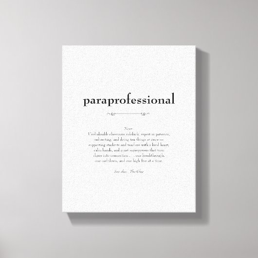 Paraprofessional Definition Waardering Gift Canvas Afdruk (Voorkant)