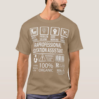 Paraprofessional Education Assistant Multitasking T-shirt