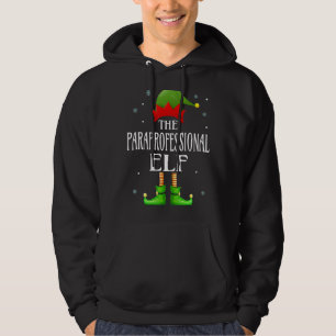 Paraprofessional Elf Xmas Funny Family Matching Ch Hoodie
